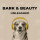 Bark & Beauty Unleashed
